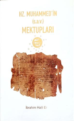 Hz.Muhammed’in (s.a.v.) Mektupları