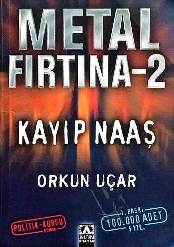 Metal Fırtına 2/Kayıp Naaş