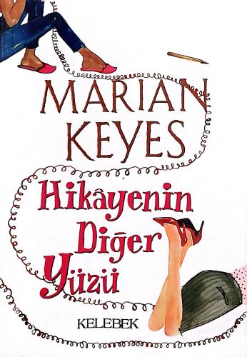 Hikayenin Diğer Yüzü Marian Keyes Kelebek
