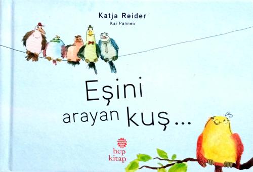 Eşini Arayan Kuş