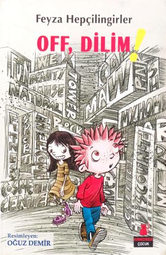 Off, Dilim!