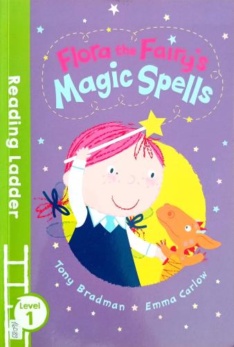 Flora the Fairy's Magic Spells Tony Bradman Egmont
