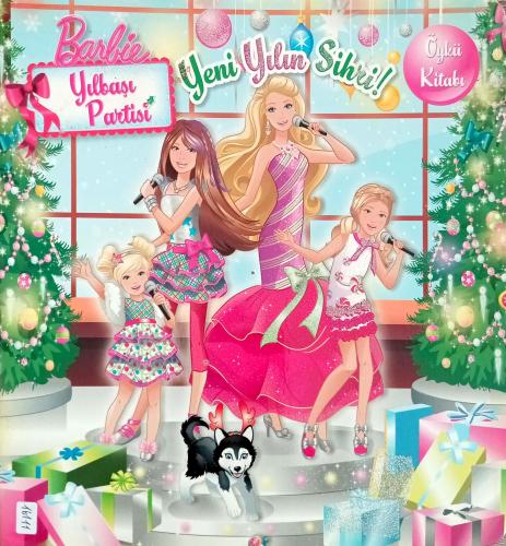 Barbie Yılbaşı Partisi - Yeni Yılın Sihri