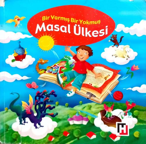 Masal Ülkesi / Bir Varmış Bir Yokmuş Nefise Atçakarlar Timaş Yayınları