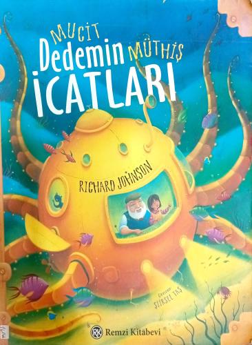 Mucit Dedemin Müthiş İcatları Richard Johnson Remzi Kitabevi