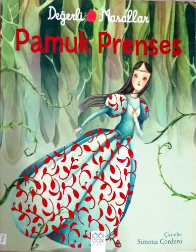 Pamuk Prenses Simona Cordero 1001 Çiçek Kitaplar