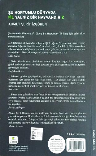 Şu Hortumlu Dünyada Fil Yalnız Bir Hayvandır 2 Ahmet Şerif İzgören Elm