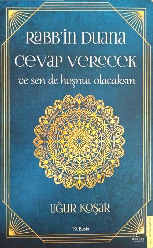 Rabbin Duana Cevap Verecek ve Sen de Hoşnut Olacaksın