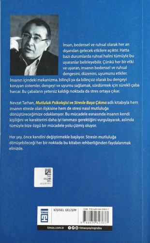 Mutluluk Psikolojisi ve Stresle Başa Çıkma Prof. Dr. Nevzat Tarhan Tim