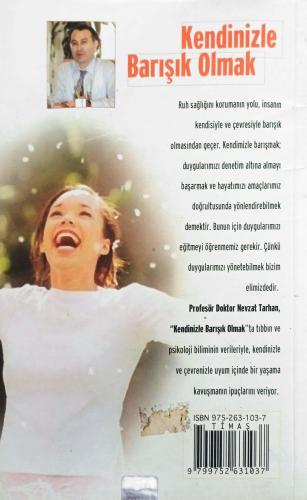 Kendinizle Barışık Olmak: Duyguların Eğitimi Prof. Dr. Nevzat Tarhan T
