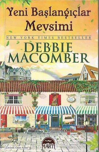 Yeni Başlangıçlar Mevsimi Debbie Macomber Martı Yayınevi