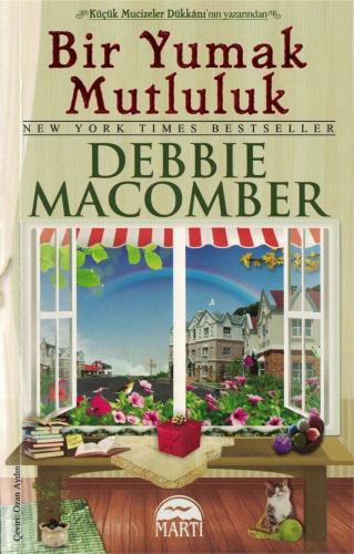 Bir Yumak Mutluluk Debbie Macomber Martı Yayınevi
