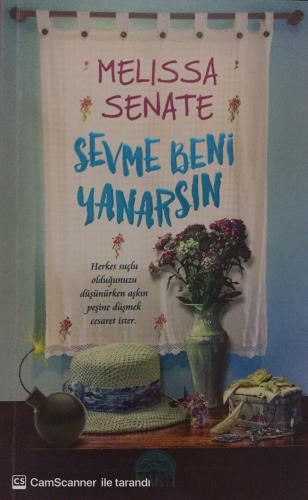 Sevme Beni Yanarsın Melissa Senate Martı Yayınevi