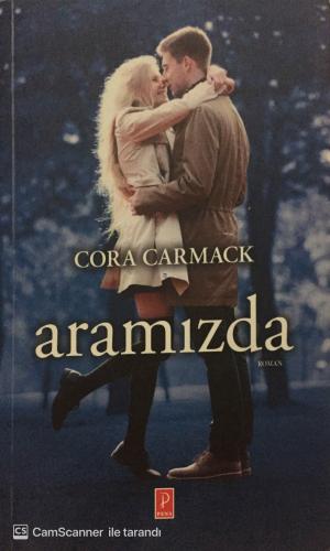 Aramızda Cora Carmack Pena