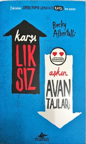 Karşılıksız Aşkın Avantajları Becky Albertalli Pegasus Yayıncılık