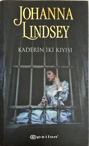 Kaderin İki Kıyısı Johanna Lindsey Epsilon Yayıncılık