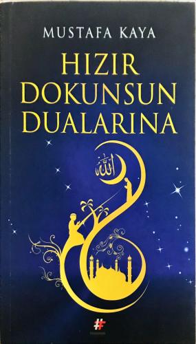 Hızır Dokunsun Dualarına