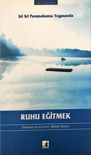 Ruhu Eğitmek