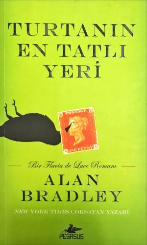 Turtanın En Tatlı Yeri Alan Bradley Pegasus Yayıncılık