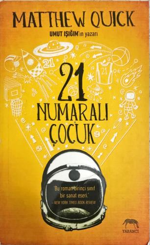 21 Numaralı Çocuk Matthew Quick Yabancı