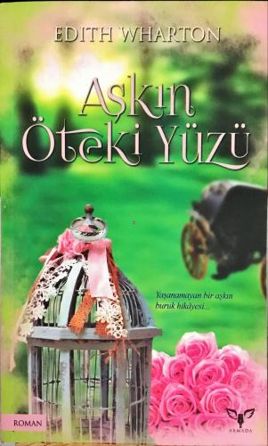 Aşkın Öteki Yüzü Edith Wharton Armada Kitap