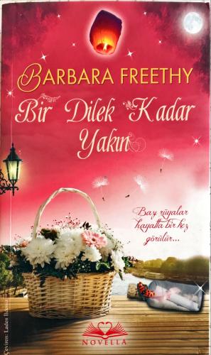 Bir Dilek Kadar Yakın Barbara Freethy Novella