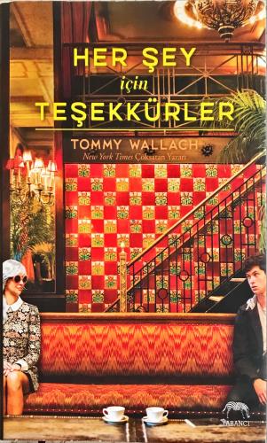 Her Şey İçin Teşekkürler( ciltli) Tommy Wallach Yabancı