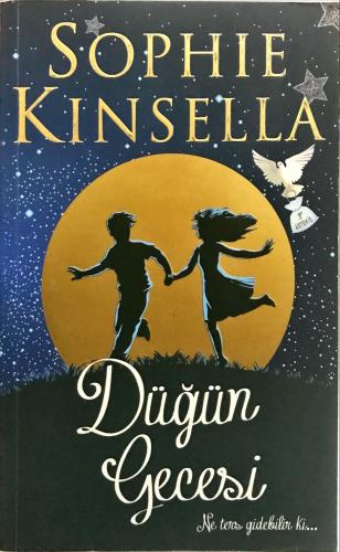 Düğün Gecesi/ Ne Ters Gidebilir Ki Sophie Kinsella Artemis Yayınları