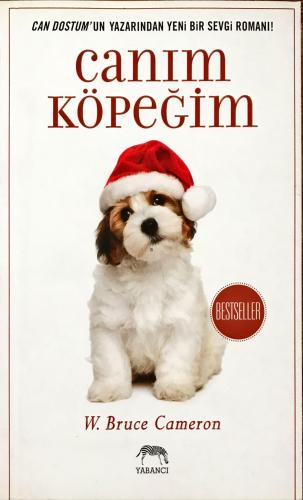 Canım Köpeğim W. Bruce Cameron Yabancı