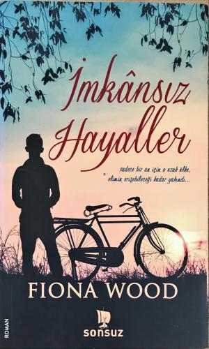 İmkansız Hayaller Fiona Wood Sonsuz Kitap