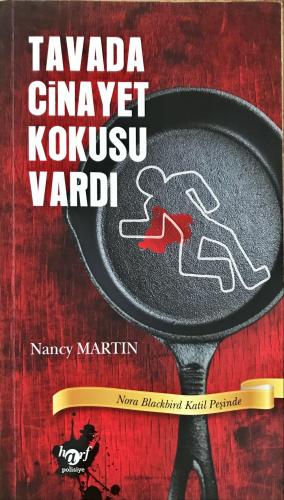 Tavada Cinayet Kokusu Vardı Naney Martın Harf