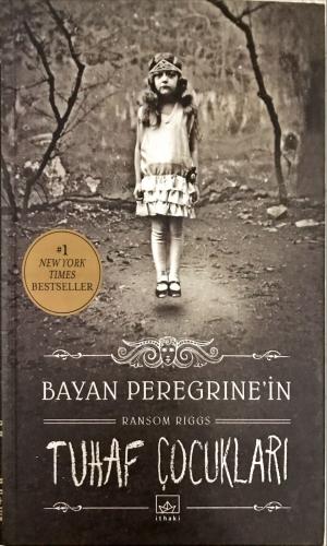 Bayan Peregrine’in Tuhaf Çocukları Ransom Riggs İthaki Yayınları