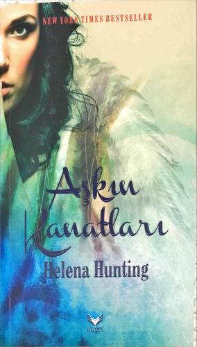 Aşkın Kanatları Helena Hunting Angel