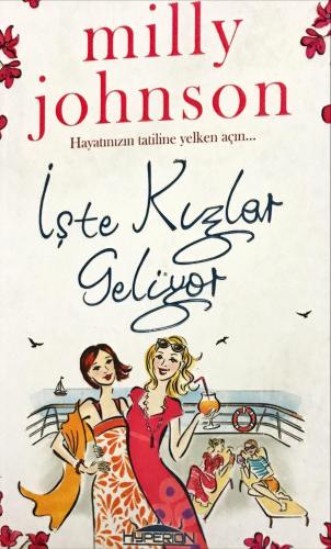 İşte Kızlar Geliyor Milly Johnson Hyperion