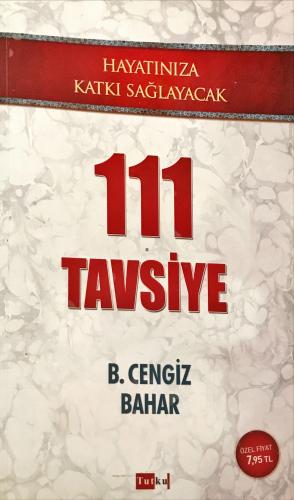 111 Tavsiye B. Cengiz Bahar Tutku