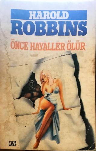 Önce Hayaller Ölür Harold Robbins Altın Kitaplar