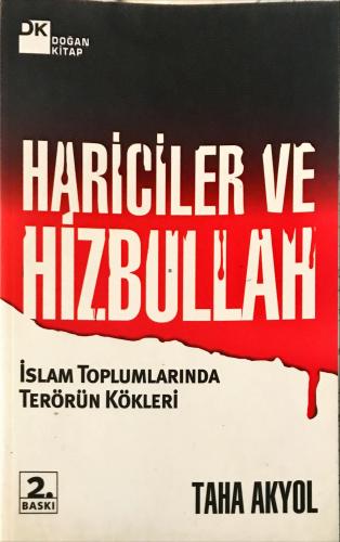 Hariciler ve Hizbullah Taha Akyol Doğan Kitap