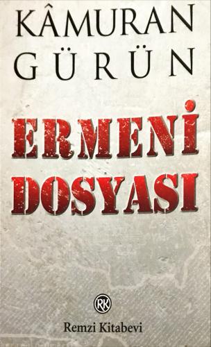 Ermeni Dosyası Kamuran Gürün Remzi Kitabevi