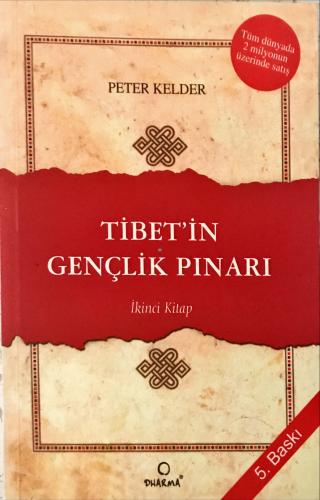 Tibet'in Gençlik Pınarı 2. kitap Peter Kelder Dharma Yayınları