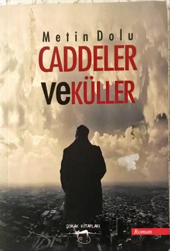 Caddeler ve Küller Metin Dolu Sokak Kitapları