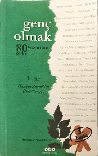 Genç Olmak - 80 Yazardan 80 Öykü 1.Cilt Kollektif YKY