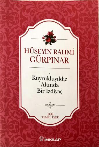 Kuyrukluyıldız Altında Bir İzdivaç Hüseyin Rahmi Gürpınar İNKILAP