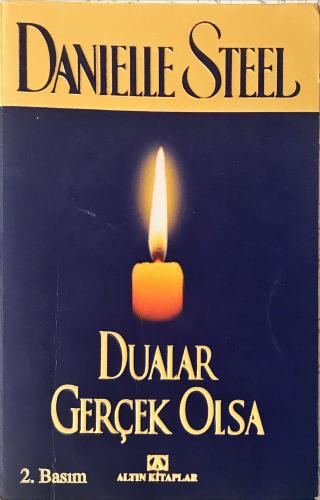 Dualar Gerçek Olsa Danielle Steel Altın Kitaplar