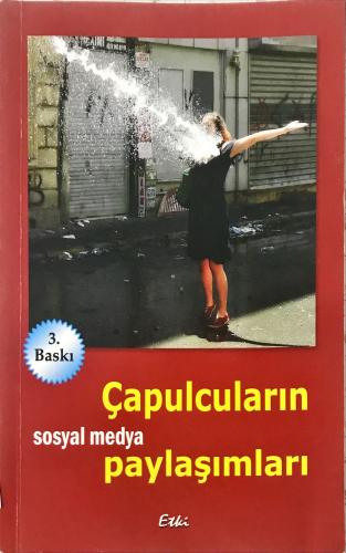 Çapulcuların Sosyal Medya Paylaşımları Kollektif Etki