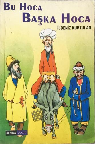 Bu Hoca Başka Hoca İldeniz Kurtulan Gendaş