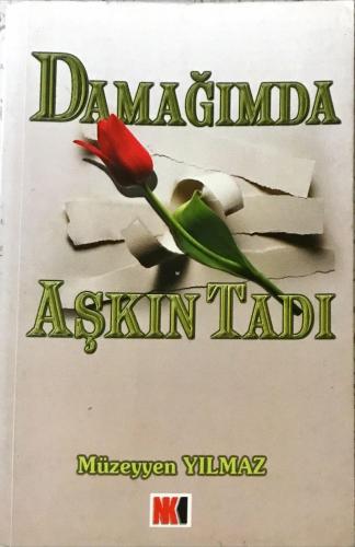 Damağımda Aşkın Tadı Müzeyyen Yılmaz Nokta Kitap