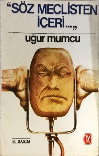 Söz Meclisten İçeri Uğur Mumcu Tekin Yayınevi