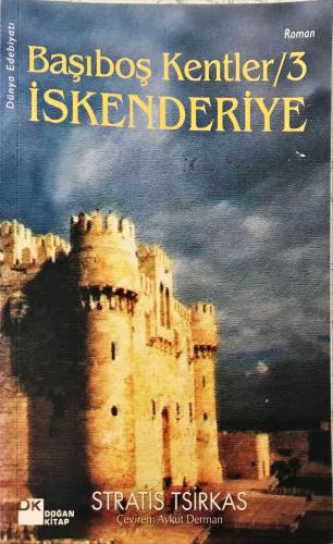 Başıboş Kentler-3 / İskenderiye Stratis Tsirkas Doğan Kitap