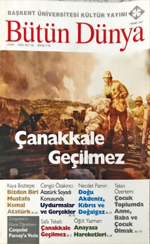 Bütün Dünya- Çanakkale Geçilmez (dergi) Kollektif Başkent Üniversitesi