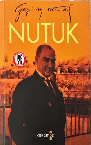 Nutuk Gazi Mustafa Kemal Yakamoz Yayıncılık